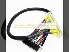 Thiết kế tùy chỉnh Bộ cáp LVDS cho truyền dữ liệu tốc độ cao trong các ngành công nghiệp khác nhau